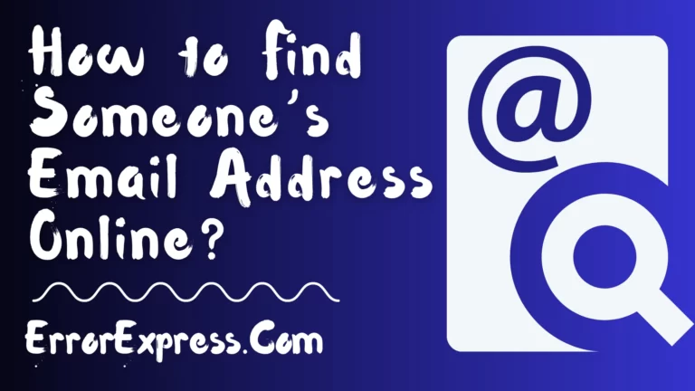 How to Find Someone’s Email Address Online