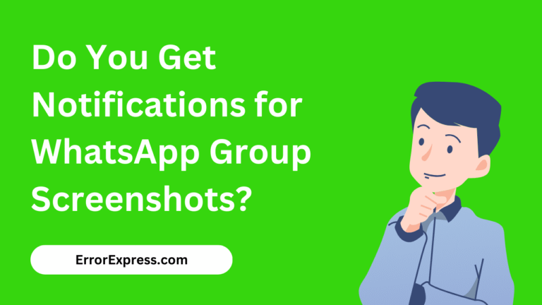 Do You Get Notifications for WhatsApp Group Screenshots