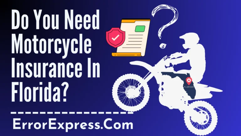 Do You Need Motorcycle Insurance In Florida