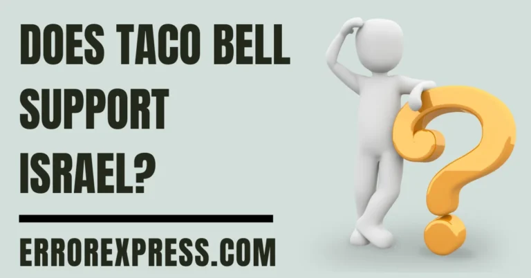 Does Taco Bell Support Israel
