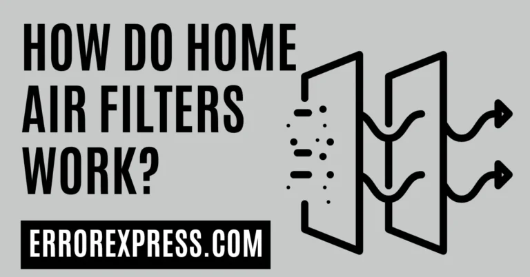 Understanding the Mechanics - How Do Home Air Filters Work