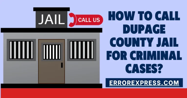 How To Call Dupage County Jail For Criminal Cases