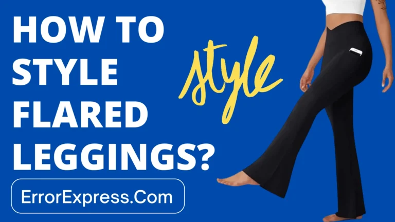 How To Style Flared Leggings {Stylish Guide}