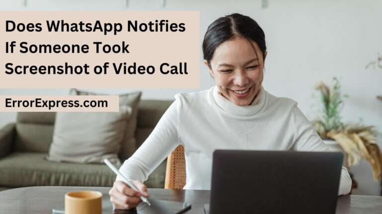 WhatsApp Video Call Screenshot Notification