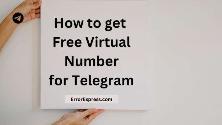 How to Get a Free Virtual Number for Telegram
