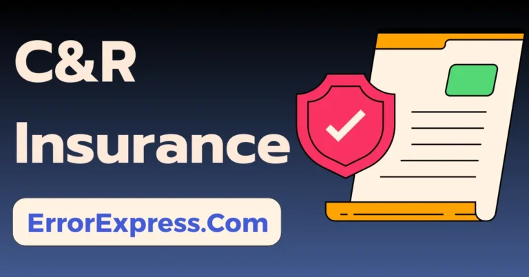 All You Need To Know About C&R Insurance