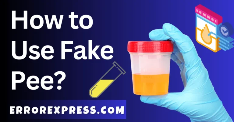 How to Use Fake Pee: Your Comprehensive Guide