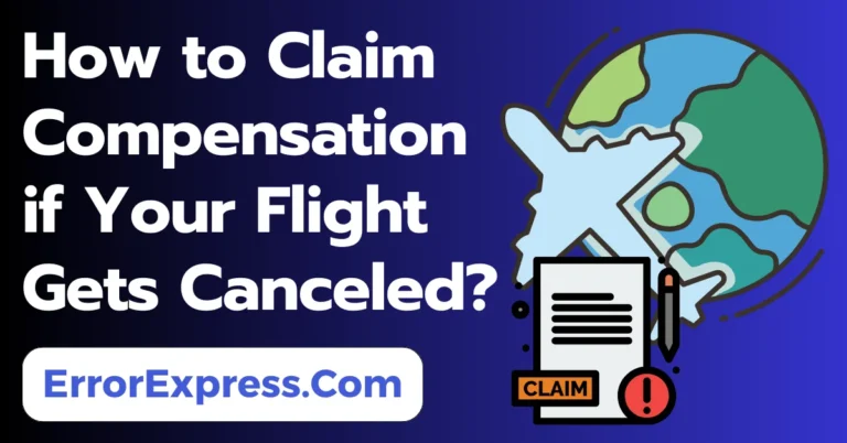 How to Claim Compensation if Your Flight Gets Canceled